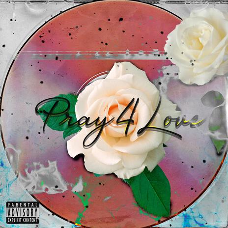 Pray4love | Boomplay Music