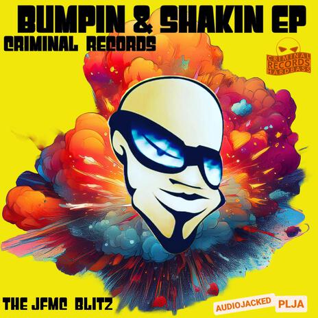 BUMPIN & SHAKIN (Bounce mix) ft. AUDIOJACKED & THE JFMC | Boomplay Music