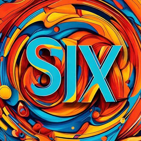 SIX | Boomplay Music