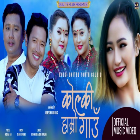 Kolki Hamro Gaun | Boomplay Music