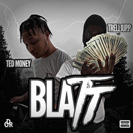 Blatt ft. Trell1Upp | Boomplay Music