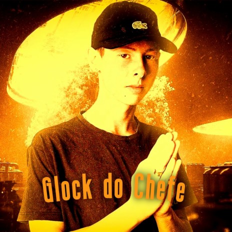 Mega Funk - Glock do Chefe | Boomplay Music