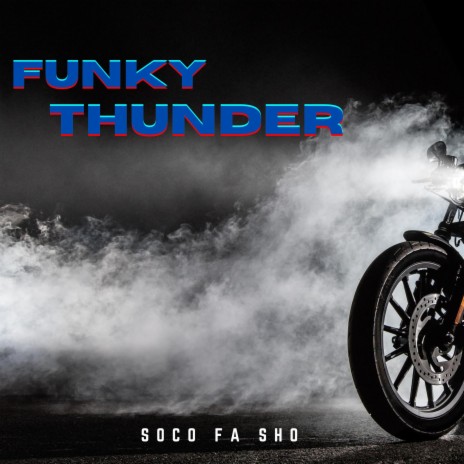 Funky Thunder | Boomplay Music
