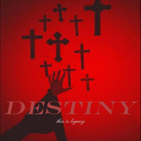 DESTINY