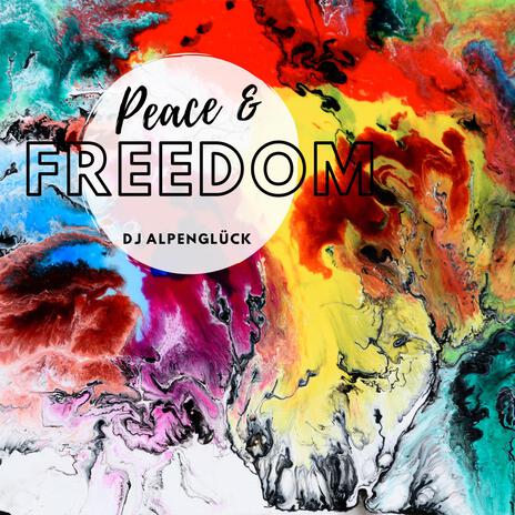 Peace & Freedom for the world | Boomplay Music