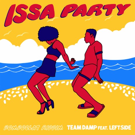 Issa Party ft. Leftside | Boomplay Music