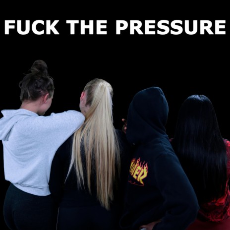 Fuck the Pressure ft. Aisho, Gunvor & Pernille
