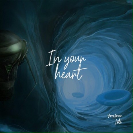 In Your Heart | Boomplay Music