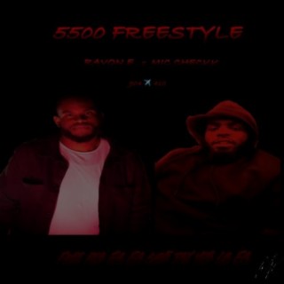 5500 Freestyle (Remix)