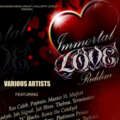 Immortal Love Riddim Medley ft. Thelma, Ras Caleb, Mbeu, Platinum Prince & Chigudo | Boomplay Music