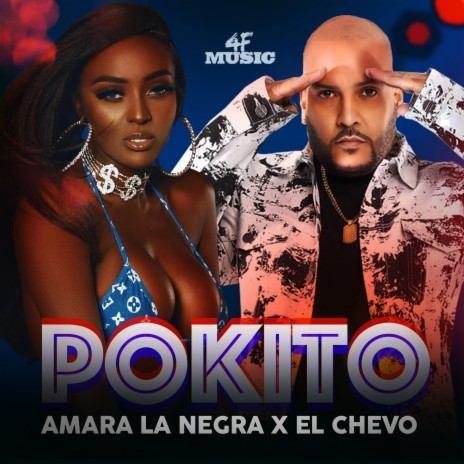 Pokito ft. Amara la negra & 4F music | Boomplay Music