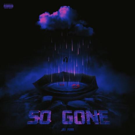 So Gone | Boomplay Music