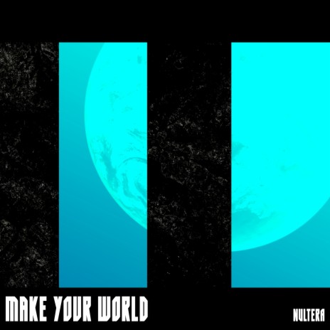 Make Your World