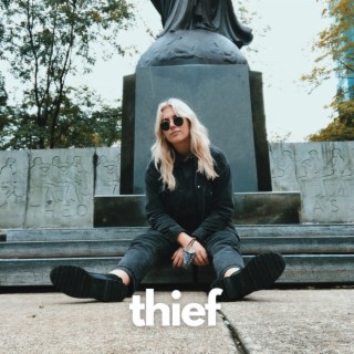 thief lyrics | Boomplay Music