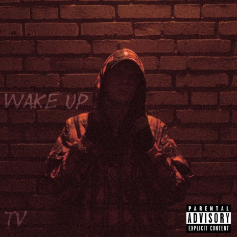 Wake Up | Boomplay Music