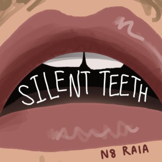 Silent Teeth