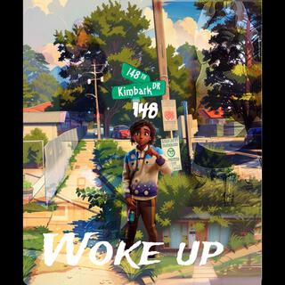 Woke up freestyle