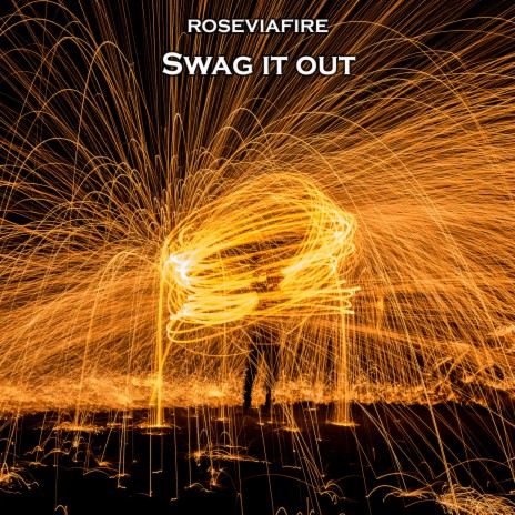 Swag It Out | Boomplay Music