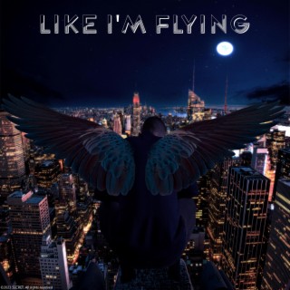Like I'm Flying ft. Miss. Savage lyrics | Boomplay Music
