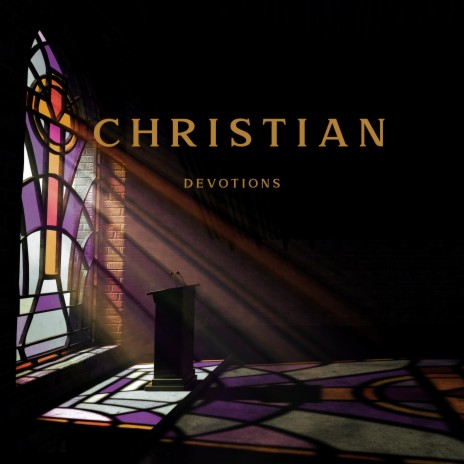 Christian Devotion | Boomplay Music