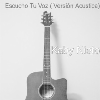 Escucho Tu Voz (Versión Acustica)