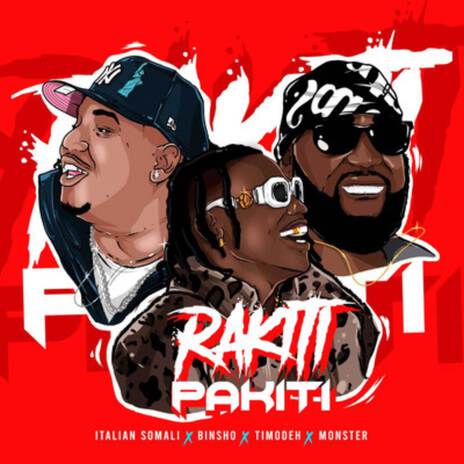 Rakiti Pakiti ft. Bin$ho, Monster & Timodeh | Boomplay Music