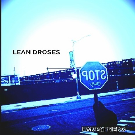 LEAN DROSES (Astronomical (Drank Setti) | Boomplay Music