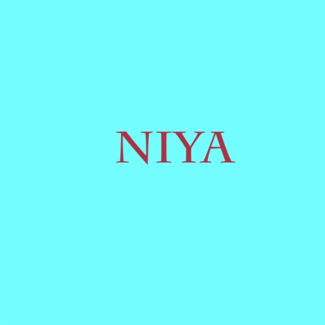 Niya | Boomplay Music