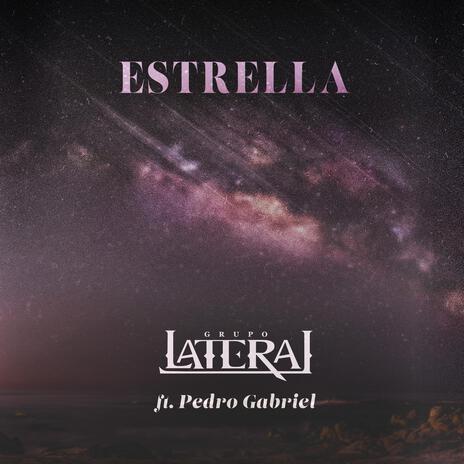 Estrella ft. Pedro Gabriel | Boomplay Music