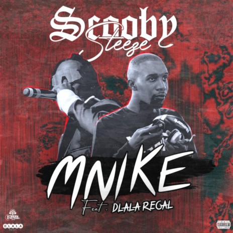 Mnike ft. Dlala Regal | Boomplay Music