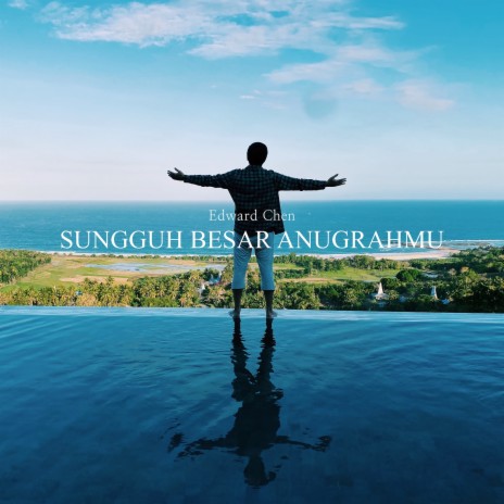 Sungguh Besar AnugrahMu | Boomplay Music