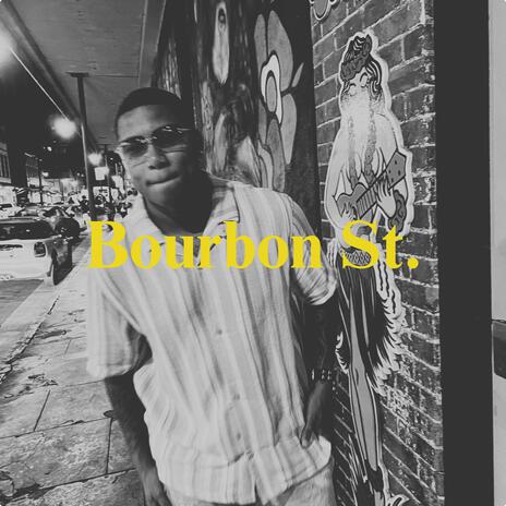 Bourbon St. (Extended) | Boomplay Music