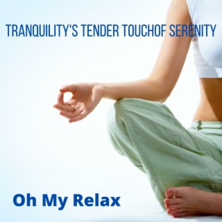 Tranquility's Tender Touch