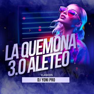 La Quemona 3.0 Aleteo