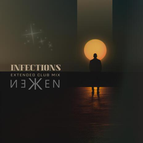 Infections (Extended Club Mix)