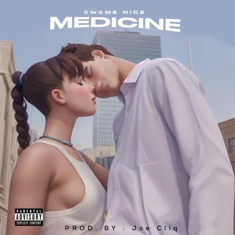 Medicine | Boomplay Music