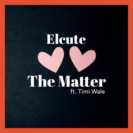 The Matter ft. Timi Wale | Boomplay Music