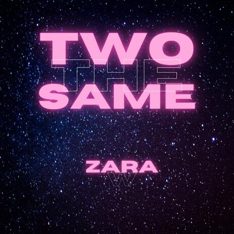 Two the same | Boomplay Music