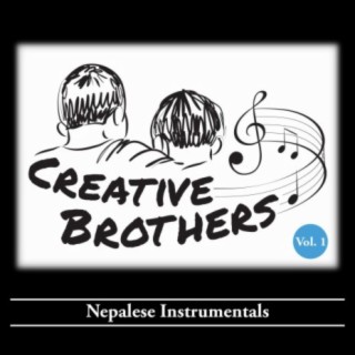 Creative Brothers, Vol. 1 (Nepalese Instrumentals) (Instrumental)