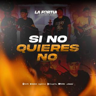 Si No Quieres No