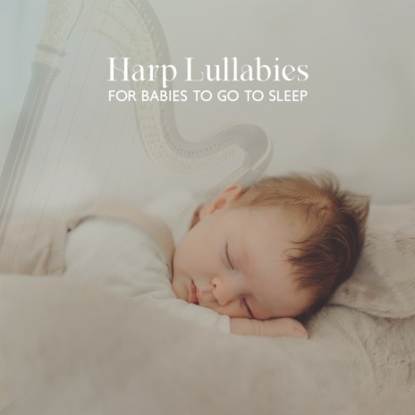 Harp for Sweet Dreams | Boomplay Music