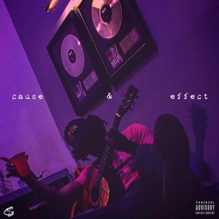 Cause & Effect