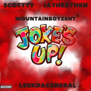 Jokes Up ft. Scottyy & LeekDaGeneral lyrics | Boomplay Music