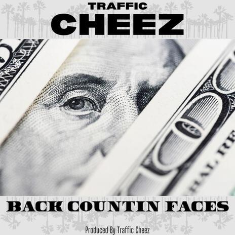 Back Countin Faces | Boomplay Music