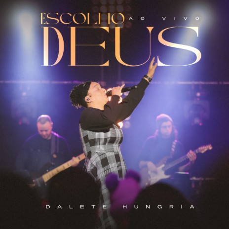 Escolho Deus (Ao Vivo) | Boomplay Music