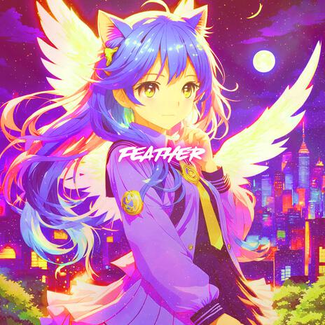 Feather (Nightcore) | Boomplay Music