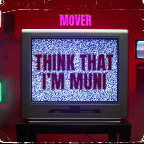 Think That Im Muni | Boomplay Music