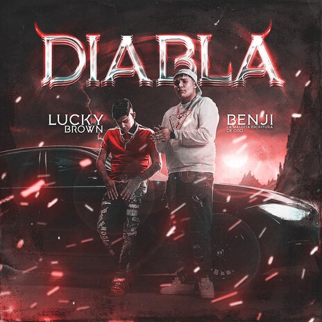 Diabla ft. BENJI LA MALDITA ESCRITURA DE ORO | Boomplay Music