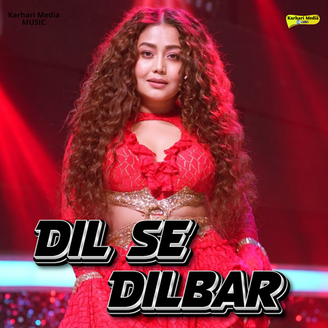 Dil Se Dilbar | Boomplay Music