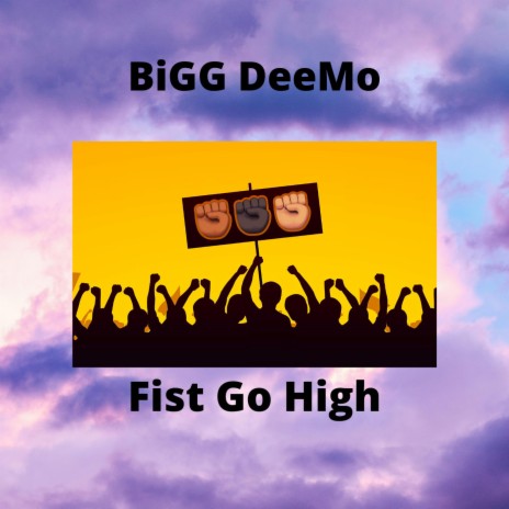 Fist Go High